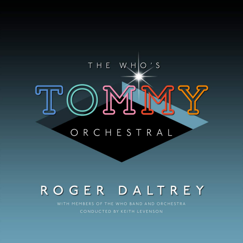 DALTREY, ROGER - THE WHO'S TOMMY ORCHESTRALDALTREY, ROGER - THE WHOS TOMMY ORCHESTRAL.jpg